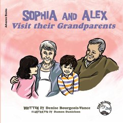 Sophia and Alex Visit Their Grandparents - Bourgeois-Vance, Denise