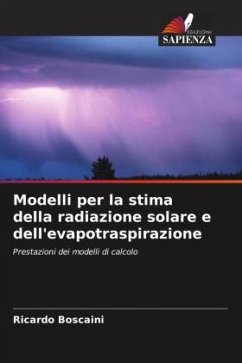 Modelli per la stima della radiazione solare e dell'evapotraspirazione - Boscaini, Ricardo