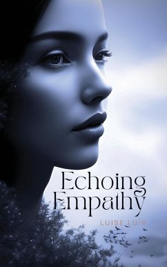 Echoing Empathy - Luik, Luise