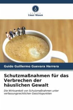 Schutzmaßnahmen für das Verbrechen der häuslichen Gewalt - Guevara Herrera, Guido Guillermo