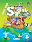 Evolution of The World SOCIAL SCIENCE - 4 Evolution of The World SOCIAL SCIENCE - 4