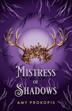 Mistress of Shadows - Prokopis, Amy