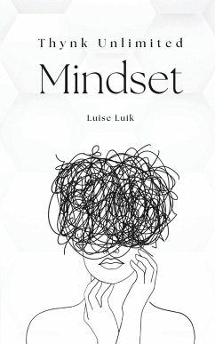 Thynk Unlimited Mindset - Luik, Luise