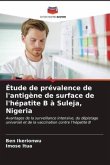 Étude de prévalence de l'antigène de surface de l'hépatite B à Suleja, Nigeria