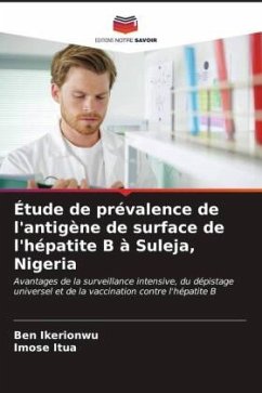 Étude de prévalence de l'antigène de surface de l'hépatite B à Suleja, Nigeria - Ikerionwu, Ben;Itua, Imose