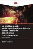 La diction post-anthropophagique dans la scène littéraire brésilienne contemporaine