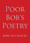 Poor Bob's Poetry