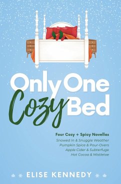 Only One Cozy Bed - Kennedy, Elise