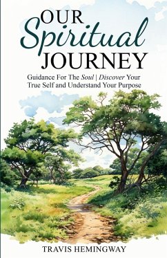 Our Spiritual Journey - Hemingway, Travis