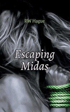 Escaping Midas - Hague, Rw