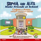 Sophia and Alex Make Friends at School Sophia and Alex Make Friends at School