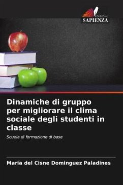 Dinamiche di gruppo per migliorare il clima sociale degli studenti in classe - Dominguez Paladines, Maria del Cisne