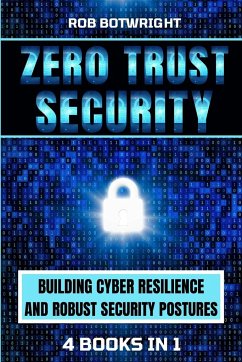 Zero Trust Security - Botwright, Rob