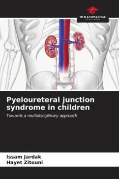 Pyeloureteral junction syndrome in children - JARDAK, Issam;Zitouni, Hayet