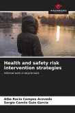 Health and safety risk intervention strategies