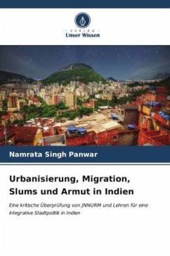 Urbanisierung, Migration, Slums und Armut in Indien - Panwar, Namrata Singh