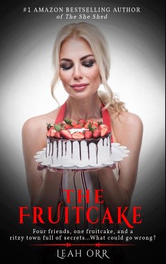 The Fruitcake - Orr, Leah