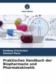 Praktisches Handbuch der Biopharmazie und Pharmakokinetik
