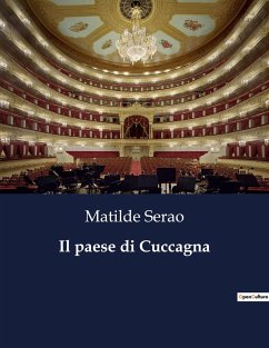 Il paese di Cuccagna - Serao, Matilde