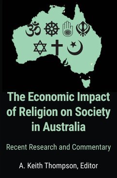 The Economic Impact of Religion on Society in Australia. Recent Research and Commentary - Thompson, A. Keith