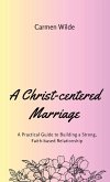 A Christ-centered Marriage