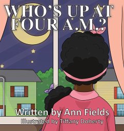 Who's Up at Four A.M.? - Fields, Ann; Doherty, Tiffany