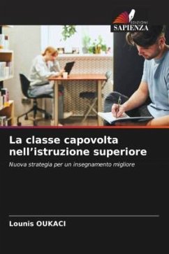 La classe capovolta nell¿istruzione superiore - Oukaci, Lounis