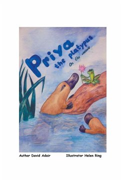Priya the Platypus - On the Move - Adair, Dave