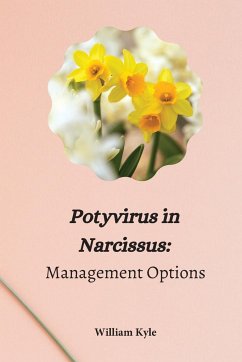 Potyvirus in Narcissus Management Options - Kyle, William