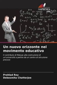 Un nuovo orizzonte nel movimento educativo - Roy, Prohlad;Chatterjee, Debosmita