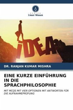 EINE KURZE EINFÜHRUNG IN DIE SPRACHPHILOSOPHIE - MISHRA, DR. RANJAN KUMAR