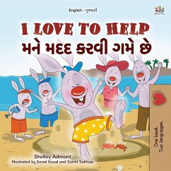 I Love to Help (English Gujarati Bilingual Children's Book) - Admont, Shelley; Books, Kidkiddos