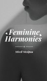 Feminine Harmonies