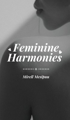 Feminine Harmonies - Mesipuu, Mirell