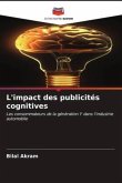 L'impact des publicités cognitives