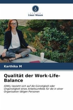 Qualität der Work-Life-Balance - M, Karthika