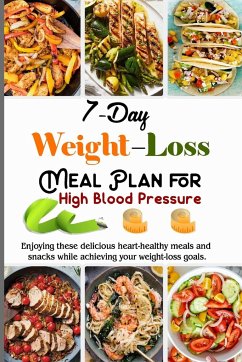 7-Day Weight Loss Meal Plan Cookbook for High Blood Pressure - Barua, Tuhin