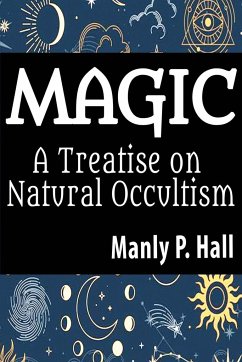 Magic - Hall, Manly P.