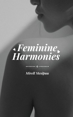 Feminine Harmonies - Mesipuu, Mirell