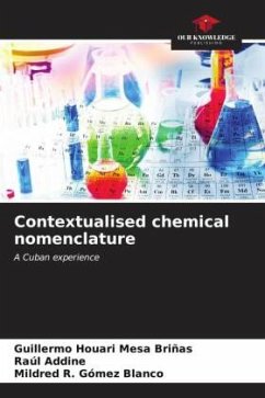 Contextualised chemical nomenclature - Mesa Briñas, Guillermo Houari;Addine, Raúl;Gómez Blanco, Mildred R.