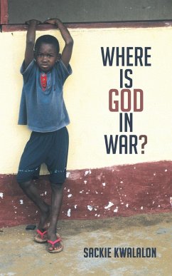 Where is God in War? - Kwalalon, Sackie