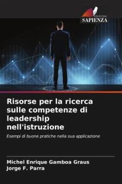 Risorse per la ricerca sulle competenze di leadership nell'istruzione - Gamboa Graus, Michel Enrique;Parra, Jorge F.