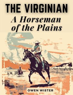 The Virginian - Owen Wister