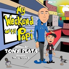 My Weekend with Papi - Plata, Tony B
