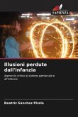 Illusioni perdute dall'infanzia