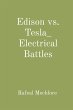 Edison vs. Tesla_ Electrical Battles - Bild 1