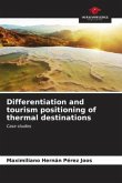 Differentiation and tourism positioning of thermal destinations