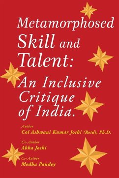 Metamorphosed Skill and Talent - Joshi (Retd), Kumar; Col, Ashwani