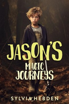 Jason's Magic Journeys - Hebden, Sylvia