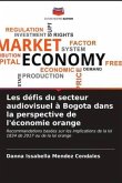 Les défis du secteur audiovisuel à Bogota dans la perspective de l'économie orange
